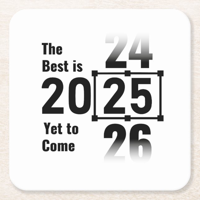 Das Beste wird noch 2025 kommen Rechteckiger Pappuntersetzer (Vorderseite)