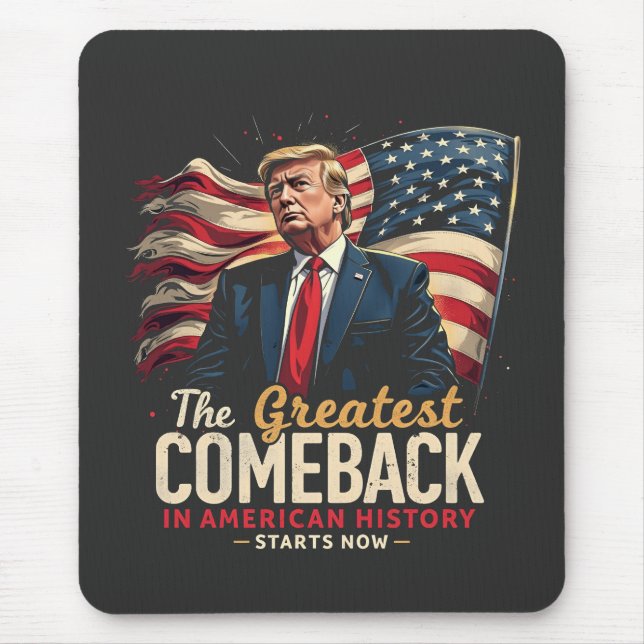 Das Bestste Comeback in der amerikanischen Geschic Mousepad (Vorne)