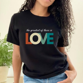 Das bestste davon ist das Christliche Liebe Bible T-Shirt