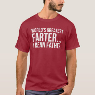 Das bestste Farter der Welt… Gemeiner Vater I T-Shirt