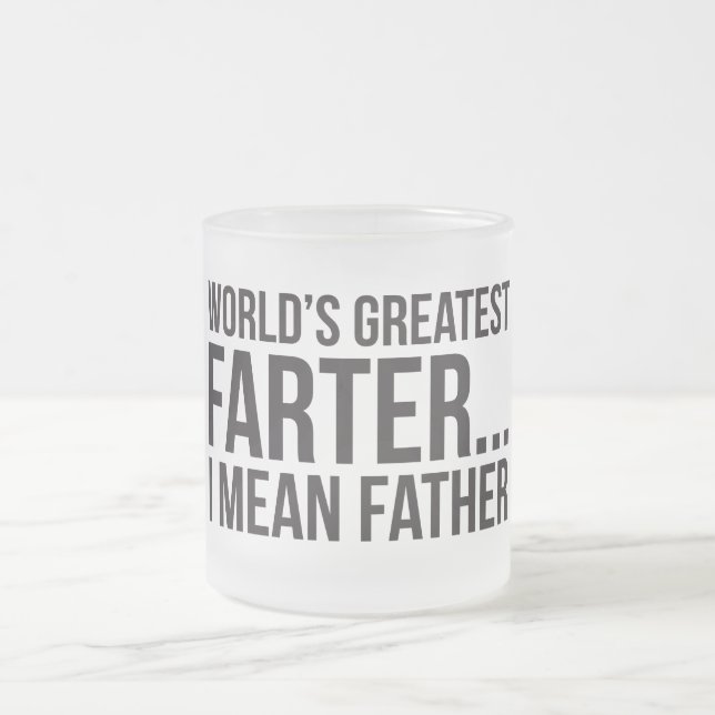 Das bestste Farter der Welt… I gemeiner Vater Mattglastasse (Mittel)