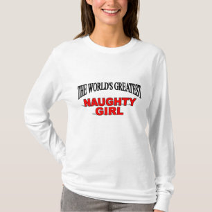 Das bestste freche Mädchen der Welt T-Shirt
