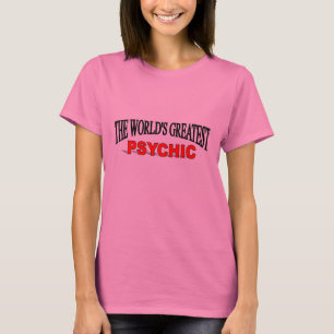 Das bestste psychische der Welt T-Shirt