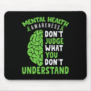 Das Bewusstsein für psychische Gesundheit soll nic Mousepad
