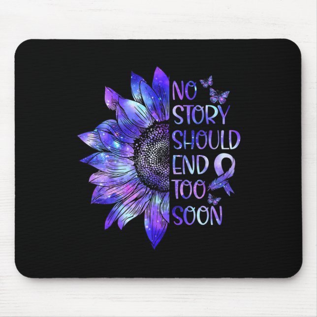 Das Bewusstsein, keine Geschichte sollte zu bald d Mousepad (Vorne)