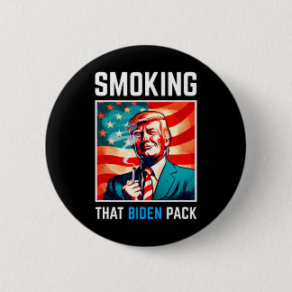 Das Biden Pack rauchen - Trump 2024 Button