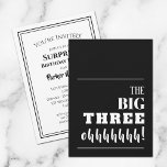 Das BIG 30. Geburtstag-Party Einladung<br><div class="desc">Mit einem Meilenstein 30. Geburtstag Party? Bitte senden Sie uns eine Einladung,  die Sie für Ihr Party begeistert. "The BIG THREE ohhhhh!" - Wechseln Sie auf jeden Alters- und Farbhintergrund auf der Vorderseite und Ihre Party-Details auf der Rückseite.</div>