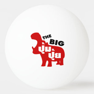 DAS BIG PUM PUI Ō Fat in Thai Language Tischtennisball