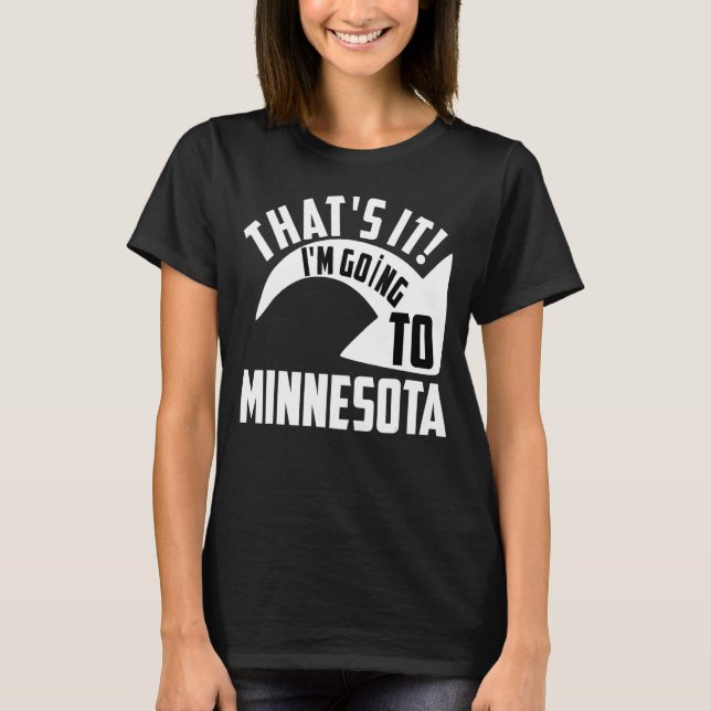Das bin ich bei Minnesota T-Shirt (Vorderseite)