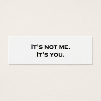 Das bin ich nicht. Du bist es.