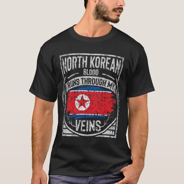 Das Blut aus Nordkorea fließt durch meine Adern T-Shirt (Vorderseite)