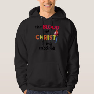 Das Blut der Christen ist mein Impfstoff, den Gott Hoodie