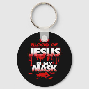 Das Blut Jesu ist mein Maske T-ShirtBold Designbl Schlüsselanhänger