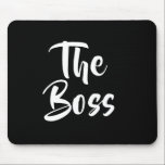 DAS BOSS MOUSEPAD<br><div class="desc">Ein ideales Geschenk für Ihren Chef oder ein lustiges Geschenk für Ihren Partner.</div>