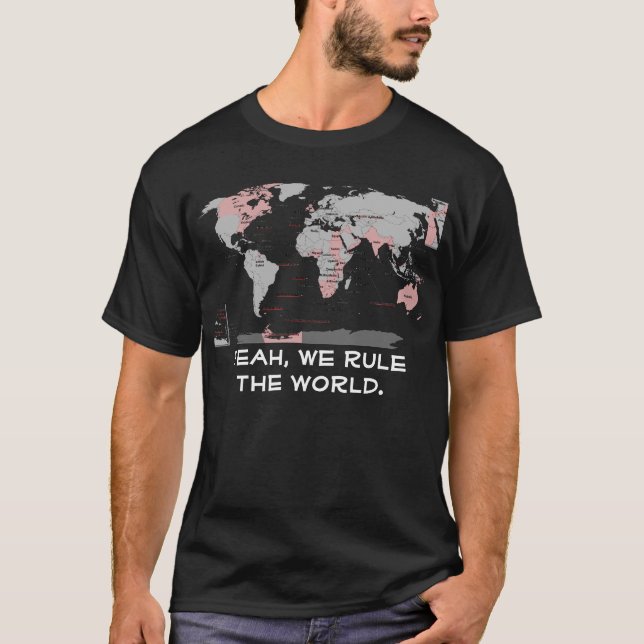 Das Britische Imperium ja ordnen wir die Welt an T-Shirt (Vorderseite)
