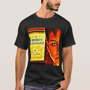 Das Broken Covenant T-Shirt