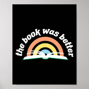 Das Buch zu lesen war besser Poster