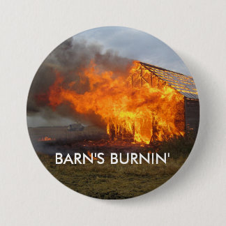 Das Burnin der Scheune Knopf Button