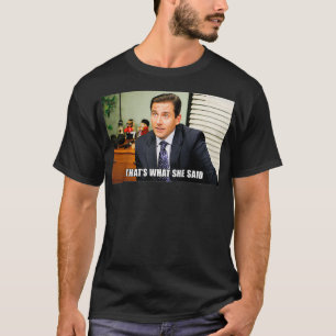 Das Büro Michael Meme hat sie gesagt T-Shirt