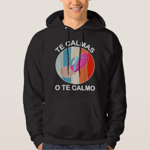 Das Calmas am Calmo Funny Funny mexikanisch und la Hoodie