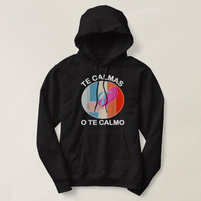 Das Calmas am Calmo Funny Funny mexikanisch und la Hoodie (Design vorne)