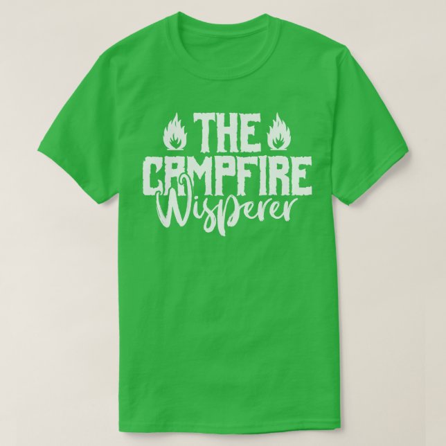 Das Campfire Whisperer Camping Liebhaber T-Shirt (Design vorne)