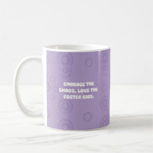 Das Chaos Umarmen Liebe Zu Pflegekindern Design Kaffeetasse