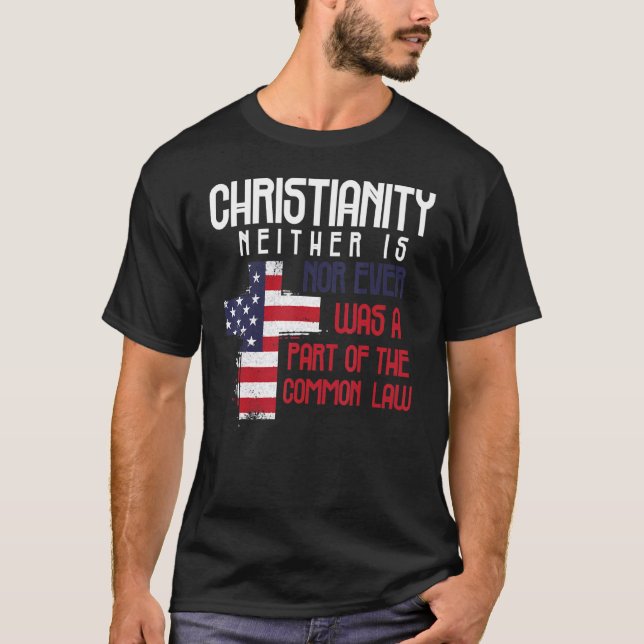 Das Christentum war noch nie Teil des Grafen T-Shirt (Vorderseite)