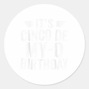 Das Cinco De My-o-Birthday Shirt Cinco De Mayo Par Runder Aufkleber