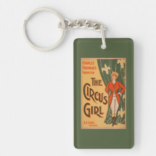 Das Circus Girl Theaterplakat #1 Schlüsselanhänger