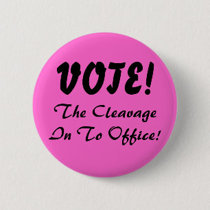 Das CleavageIn zum Büro! , ABSTIMMUNG! Button