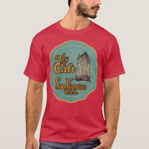 Das Clift Hotel San Francisco California T-Shirt