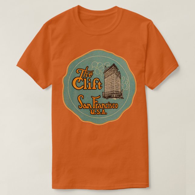 Das Clift Hotel San Francisco California T-Shirt (Design vorne)