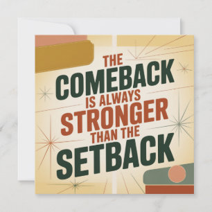 Das Comeback ist immer stärker als der Rückschlag Feiertagskarte