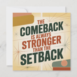 Das Comeback ist immer stärker als der Rückschlag Feiertagskarte