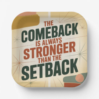 Das Comeback ist immer stärker als der Rückschlag Pappteller