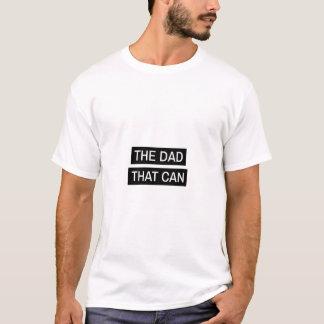 Das Dad, das kann T-Shirt - Lustiges Dad-Geschenk