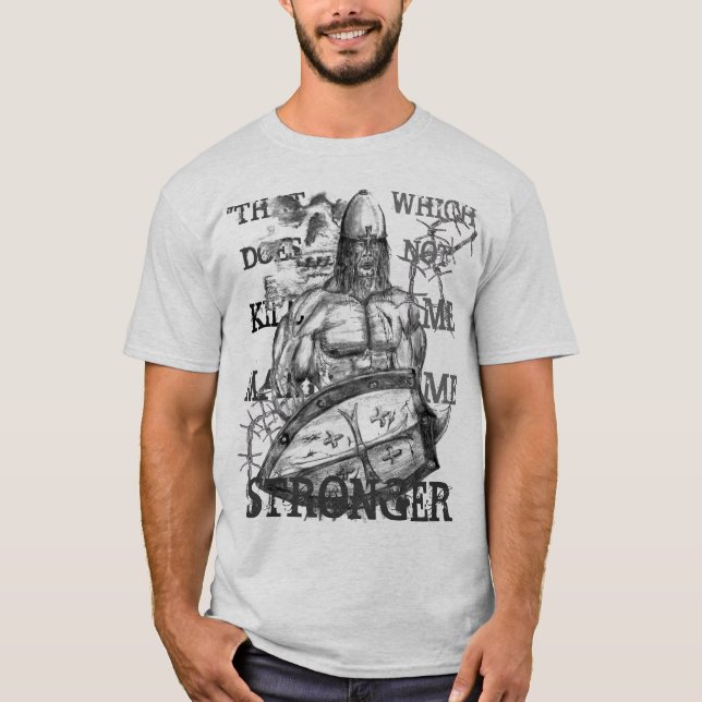 DAS, DAS MICH NICHT TÖTET T-Shirt (Vorderseite)