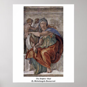 Das Delphische Sibyl von Michelangelo Buonarroti Poster