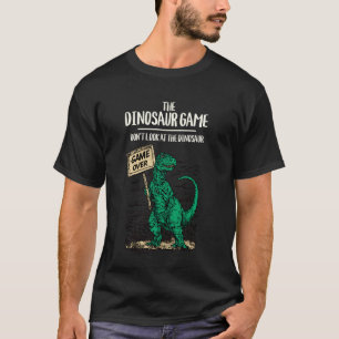Das Dinosaurier-Spiel Schau Dir Das Dinosaurier ni T-Shirt