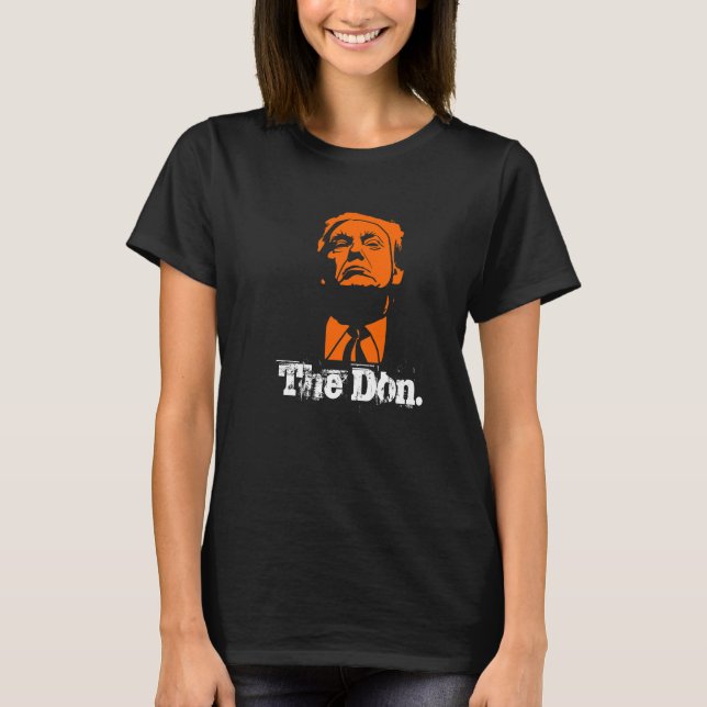 Das Don. Donald Trump T - Shirt, Frauen T-Shirt (Vorderseite)