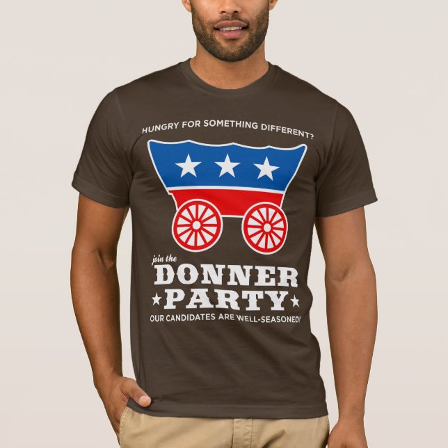 Das Donner Party - hungrig für etwas T-Shirt (Vorderseite)