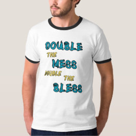 Das Doppelte des Chaos T-Shirt