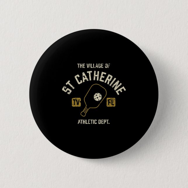 Das Dorf St. Catherine Ckleball ist in einer ruhig Button (Vorderseite)