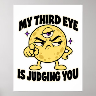 Das Dritte Auge Richtet Über Dich Lustiger Mond Poster