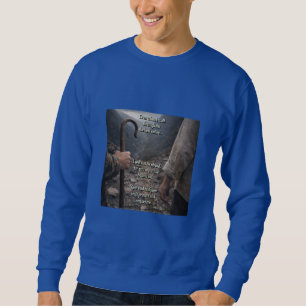 Das dunkelste Tal Sweatshirt