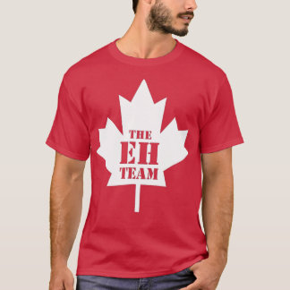 Das Eh Team Funny Sarcastic Canada T-Shirt