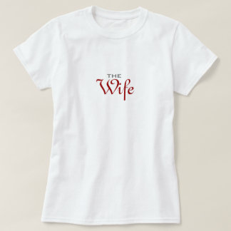 Das Ehefrau-T-Shirt T-Shirt