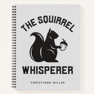 Das Eichhörnchen flüstert Squirrel Lover Notizbuch