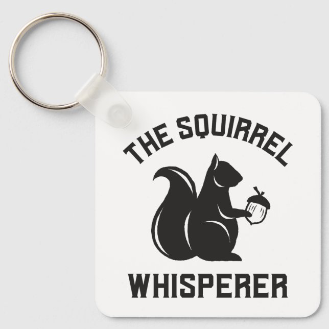 Das Eichhörnchen flüstert | Squirrel Lover Schlüsselanhänger (Vorderseite)